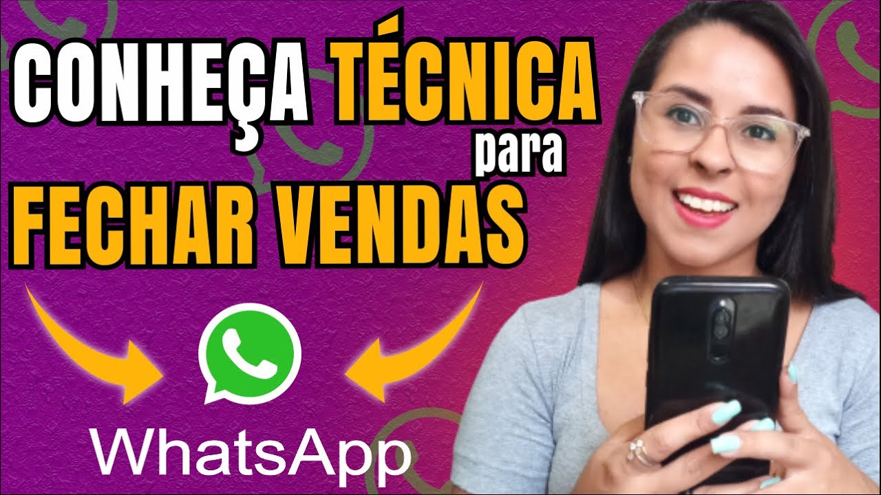 Dicas eficazes de como fechar vendas pelo WhatsApp e aumentar suas vendas 1 como fechar vendas pelo whatsapp