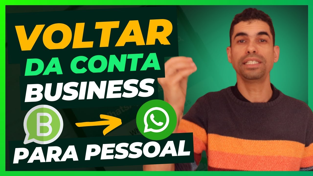 Como mudar WhatsApp Business para pessoal de forma simples e rápida 1 como mudar whatsapp business para pessoal